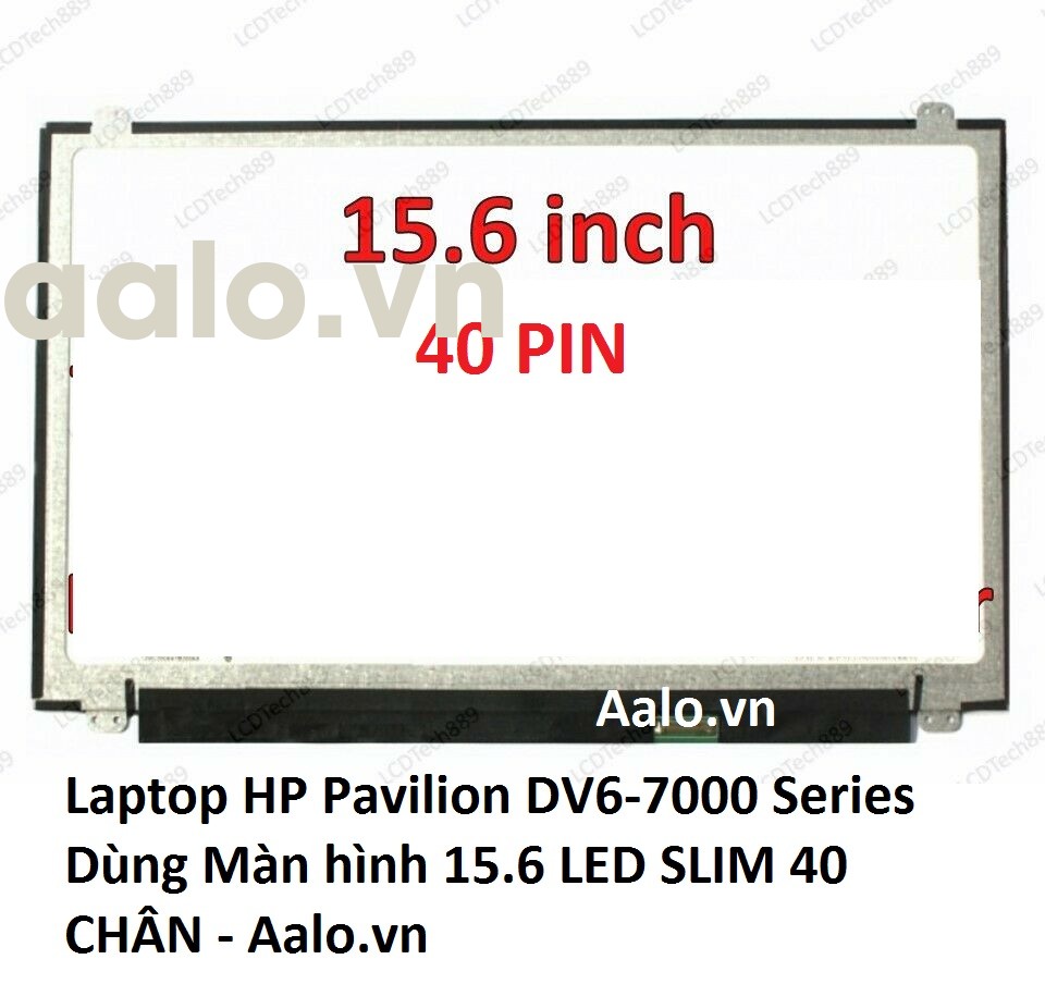 Màn hình Laptop HP Pavilion DV6-7000 Series